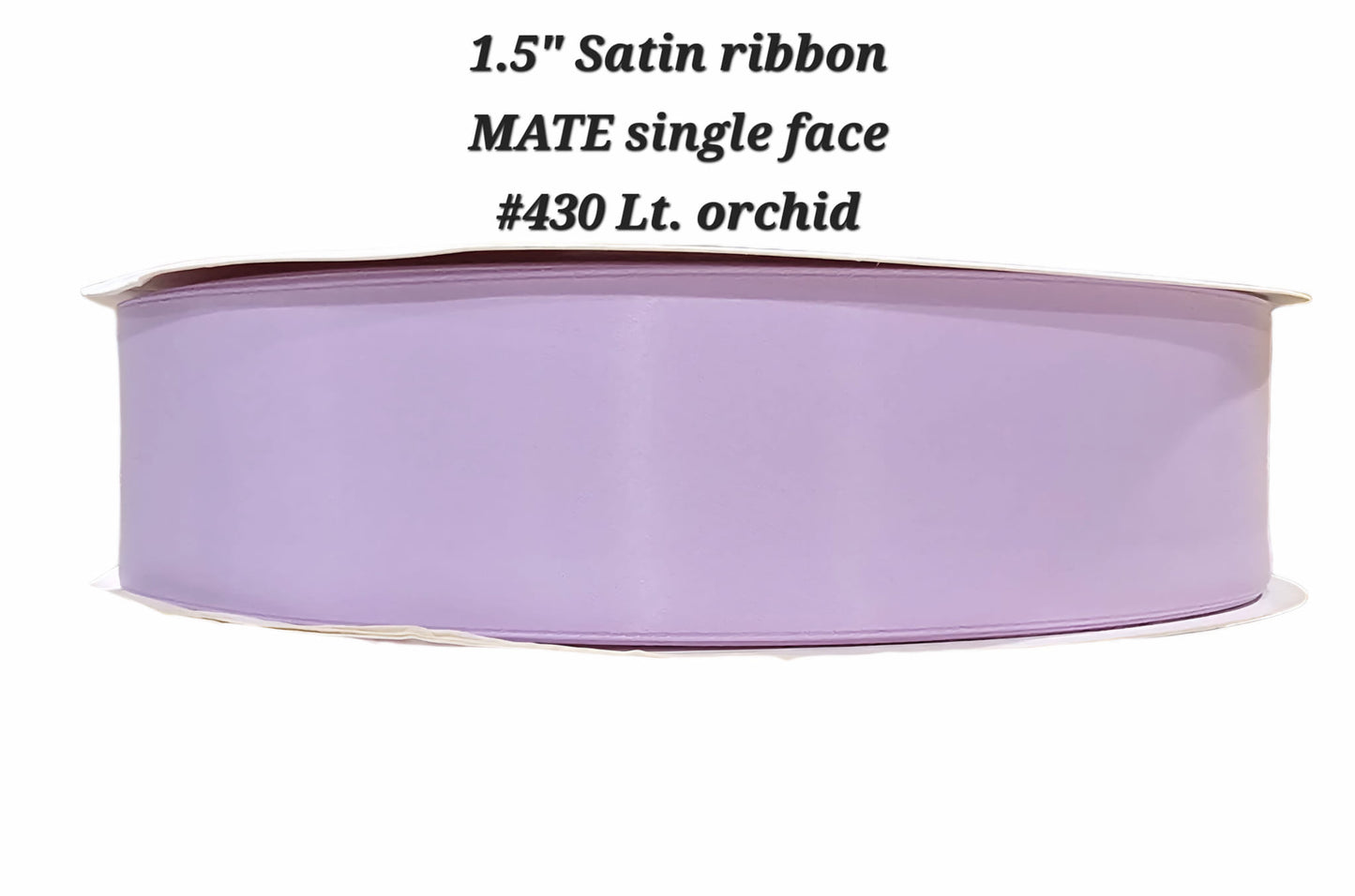 1.5" Satin ribbon MATE single face