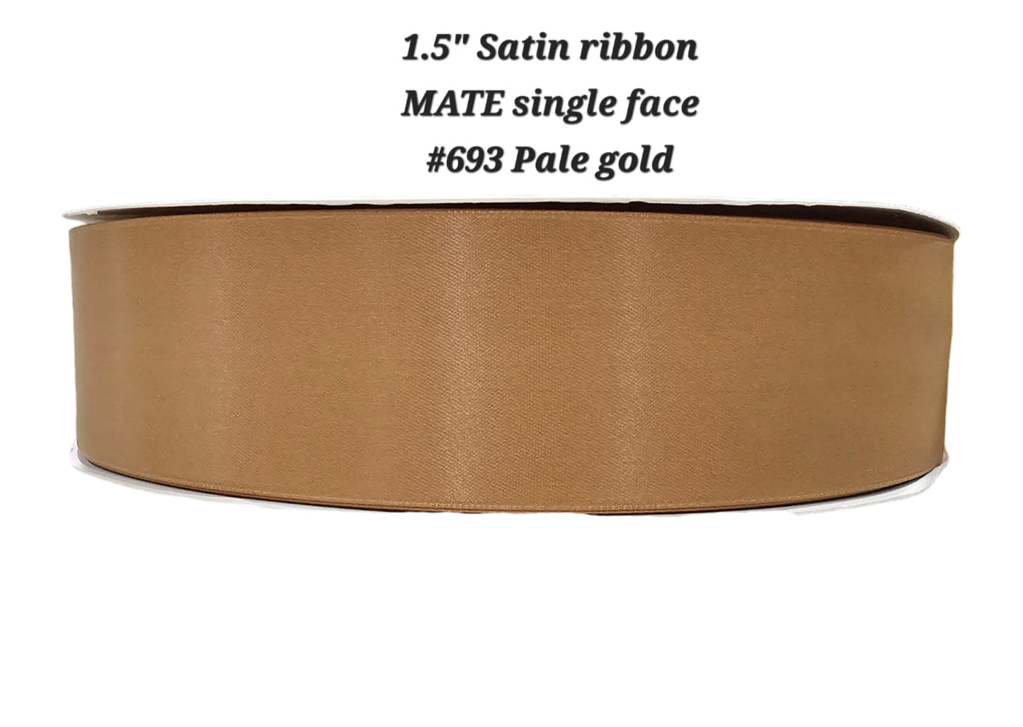 1.5" Satin ribbon MATE single face