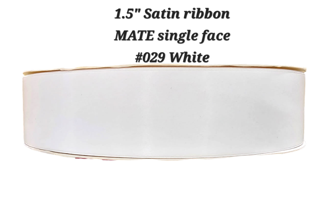 1.5" Satin ribbon MATE single face
