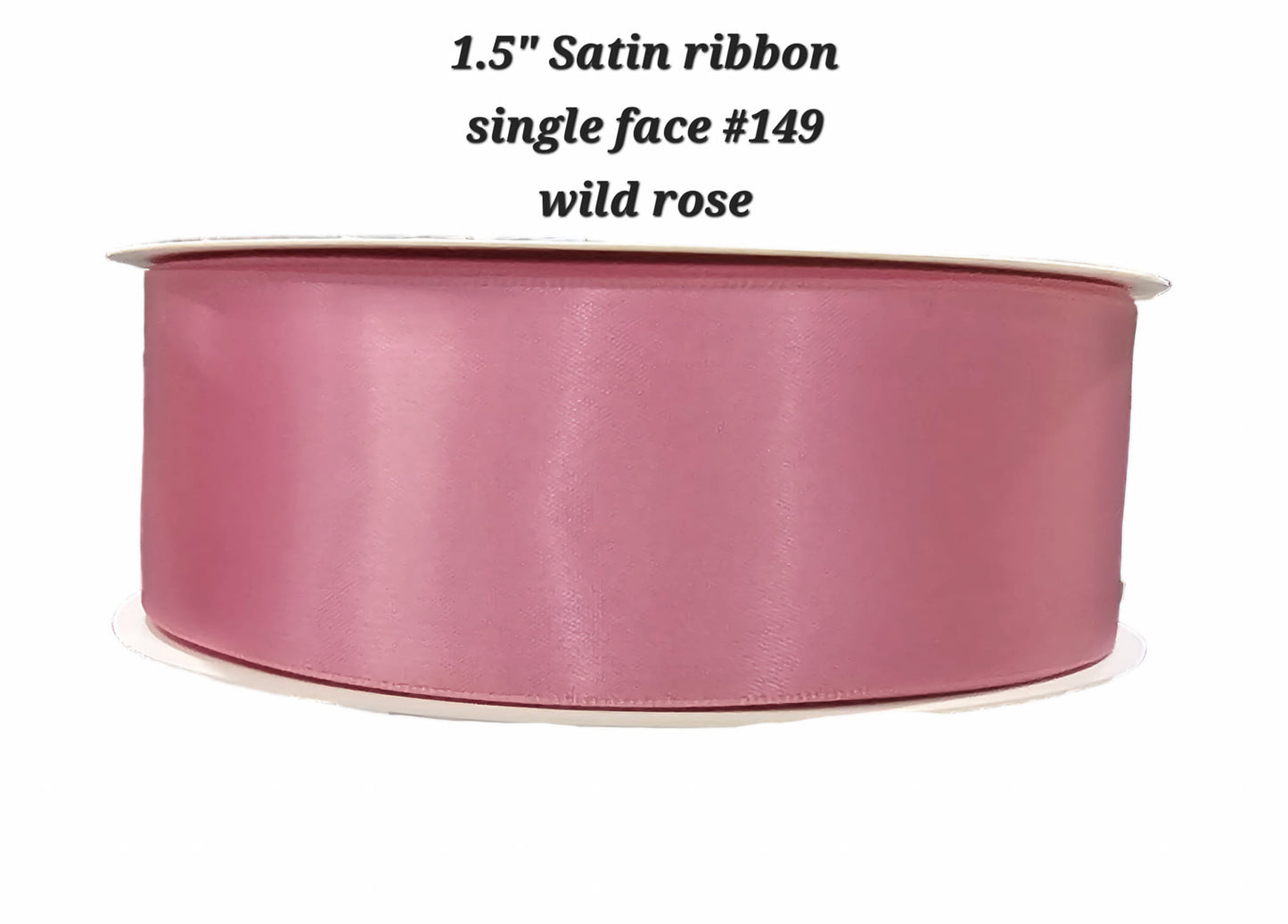 1.5" Satin ribbon single face