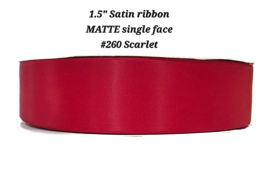1.5" Satin ribbon MATE single face